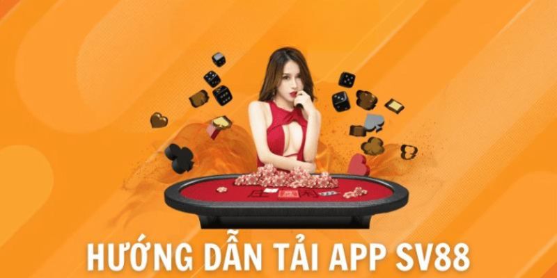 Lưu ý khi tải app nhà cái SV88